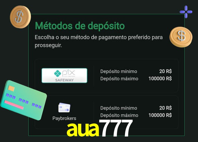 O cassino aua777 oferece uma grande variedade de métodos de pagamento